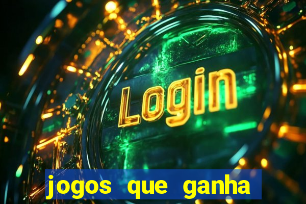 jogos que ganha dinheiro gratis